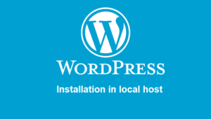 Wordpress installation in localhost