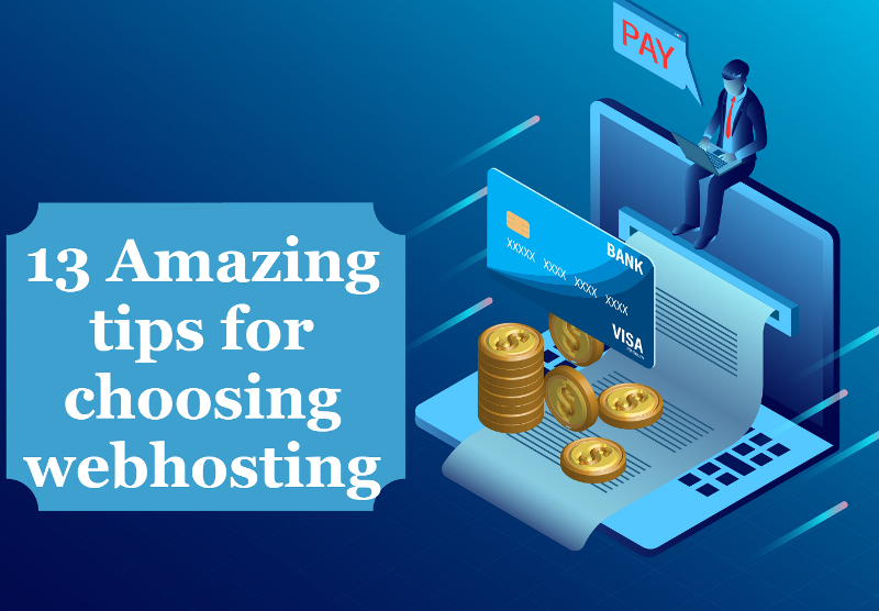 13 useful tips for choosing webhost1