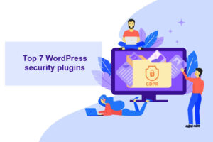 Top 7 WordPress security plugins