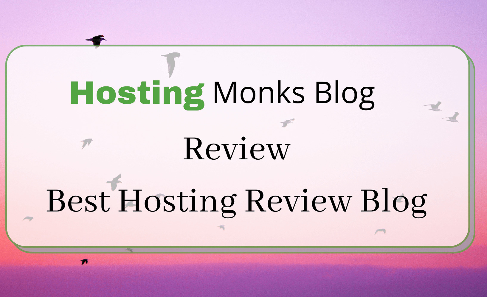 Hosting Monks Blog Review
